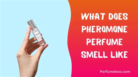 what do pheromone perfume do.